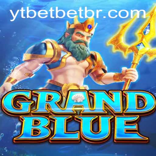 GRANDBLUE: An Immersive Gaming Experience and Its Connection to Ytbet PH Login