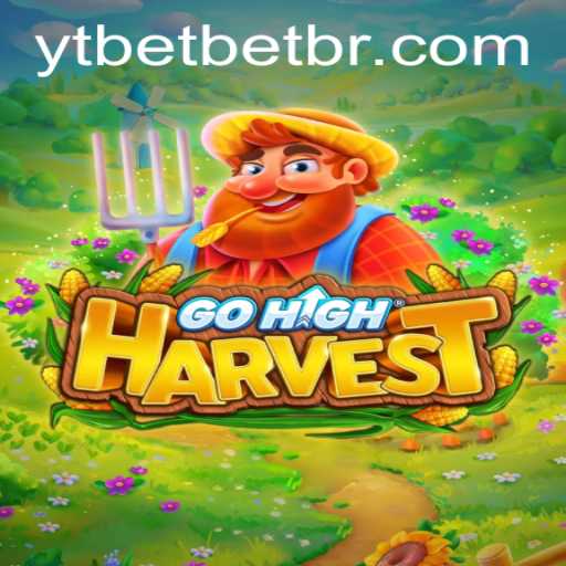 Explore The Thrills of GoHighHarvest with YTBet PH Login
